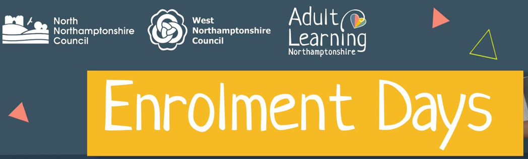 Adult Learning Northamptonshire - Enrolment Days